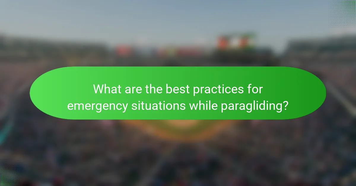 What are the best practices for emergency situations while paragliding?